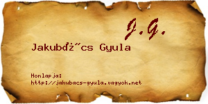 Jakubács Gyula névjegykártya